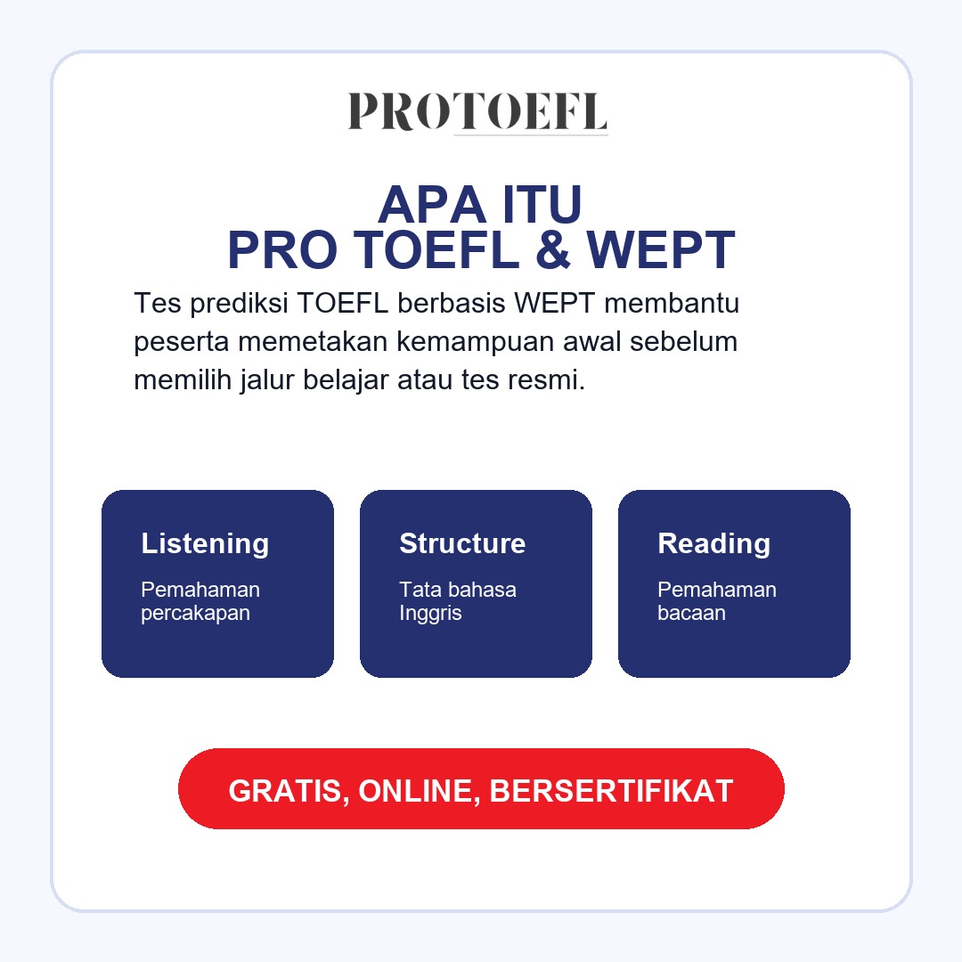 Apa itu PROTOEFL dan WEPT