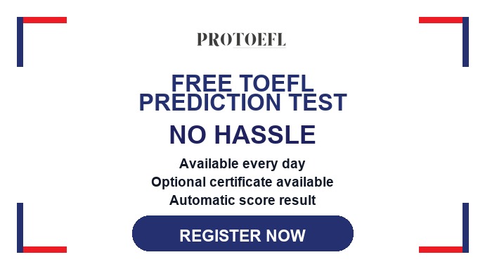 Free TOEFL prediction test registration by PROTOEFL