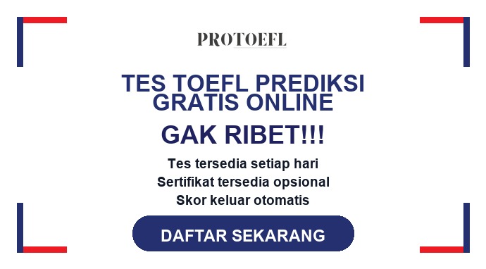 Pendaftaran tes prediksi TOEFL gratis dari PROTOEFL